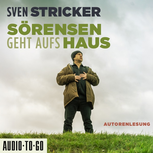 Cover Sörensen geht aufs Haus - Sörensen ermittelt, Band 6 (ungekürzt)