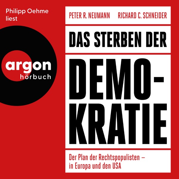 Cover Das Sterben der Demokratie - Der Plan der Rechtspopulisten - in Europa und den USA (Ungekürzte Lesung)