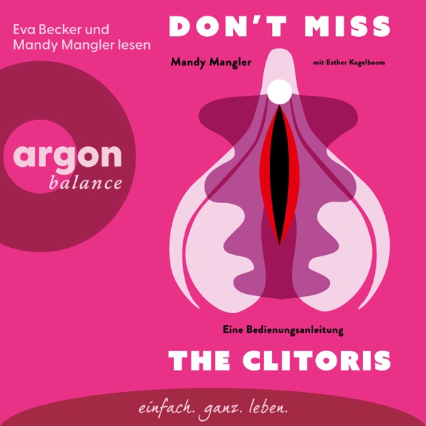Cover Don't miss the Clitoris - Eine Bedienungsanleitung (Ungekürzte Lesung)