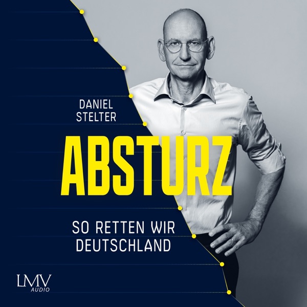 Cover Absturz: (So retten wir Deutschland)