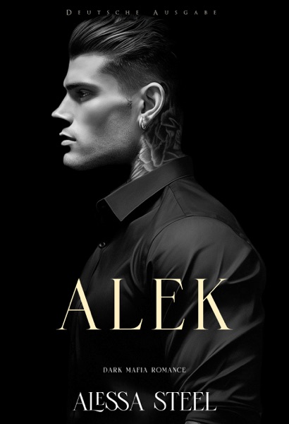 Cover Alek: Dark Mafia Romance (Deutsche Ausgabe)