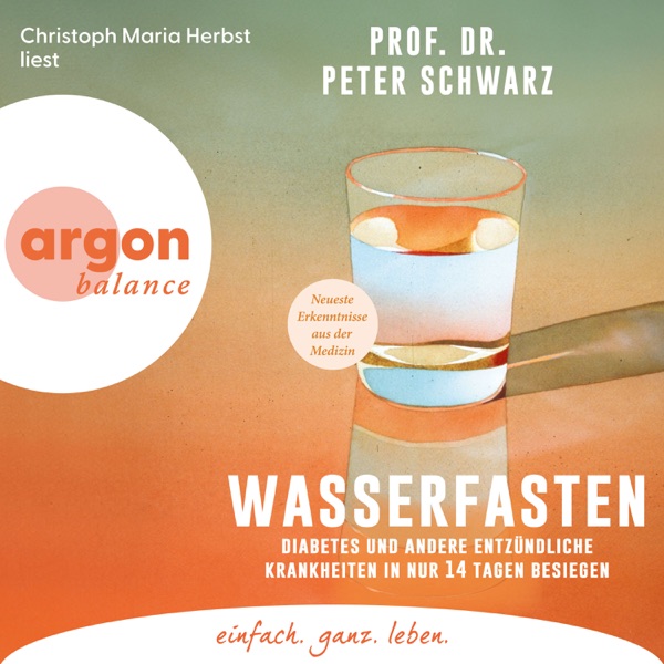 Cover Wasserfasten - Diabetes und andere entzündliche Krankheiten in nur 14 Tagen besiegen (Ungekürzte Lesung)