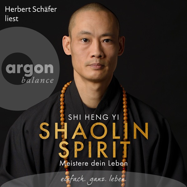 Cover Shaolin Spirit - Meistere dein Leben (Ungekürzte Lesung)