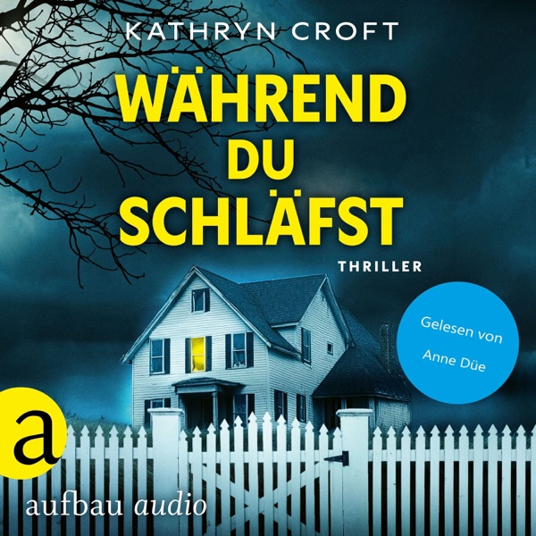 Cover Während du schläfst - Thriller (Ungekürzt)