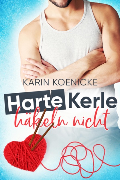 Cover Harte Kerle häkeln nicht