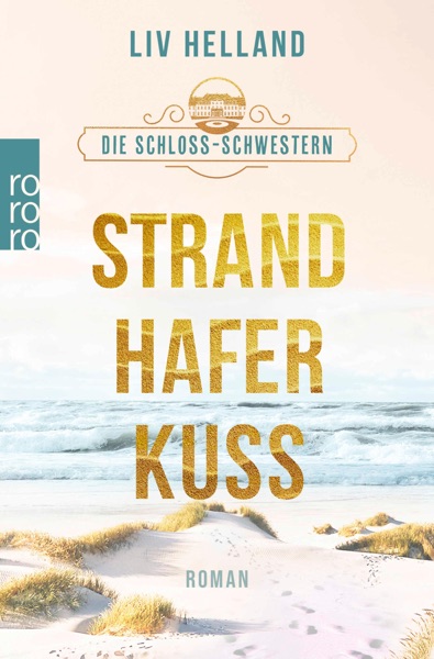 Cover Die Schloss-Schwestern: Strandhaferkuss