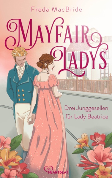 Cover Mayfair Ladys - Drei Junggesellen für Lady Beatrice