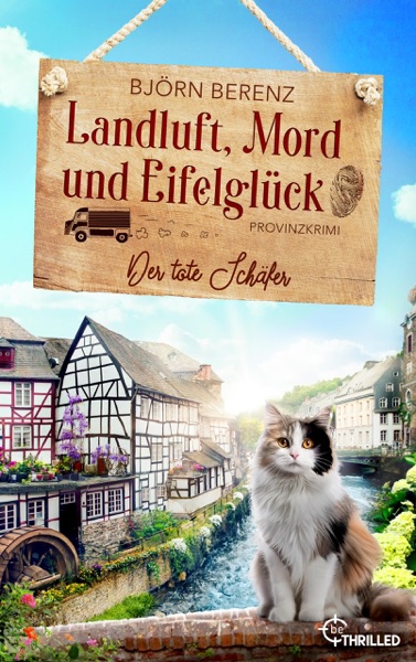Cover Landluft, Mord und Eifelglück: Der tote Schäfer