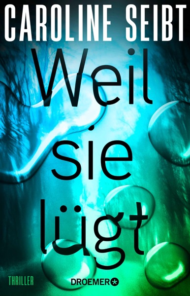 Cover Weil sie lügt
