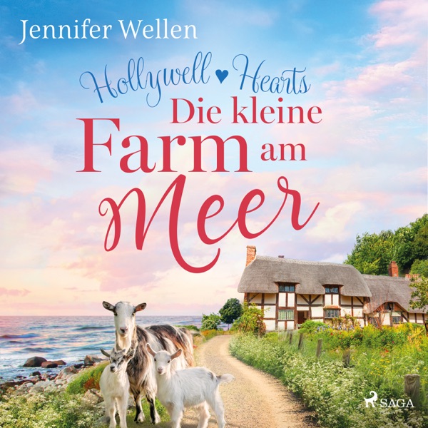 Cover Hollywell Hearts: Die kleine Farm am Meer