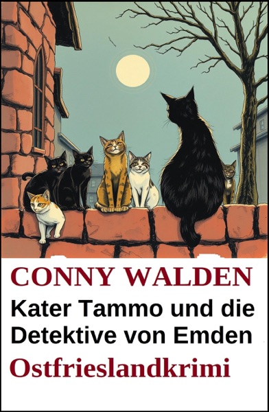 Cover Kater Tammo und die Detektive von Emden: Ostfrieslandkrimi