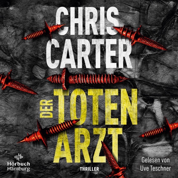 Cover Der Totenarzt (Ein Hunter-und-Garcia-Thriller 13)