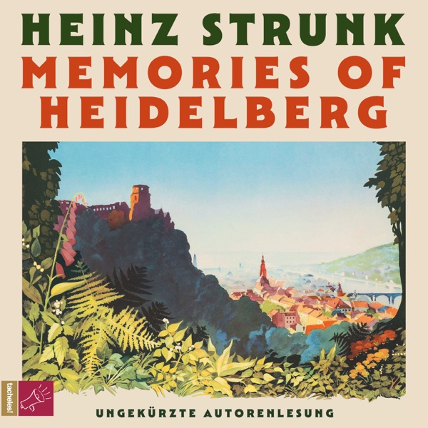 Cover Memories of Heidelberg (Ungekürzt)