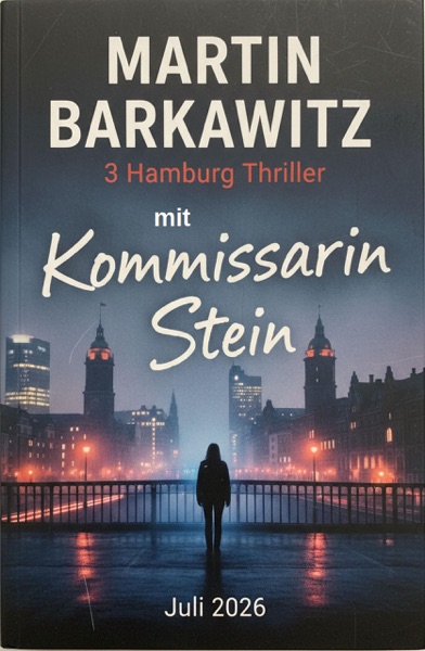 Cover 3 Hamburg Thriller mit Kommissarin Stein Juli 2026