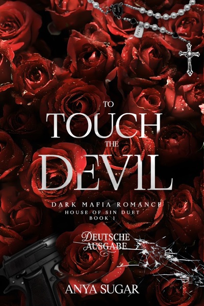 Cover To Touch the Devil: Dunkle Mafia Romance (Deutsche Ausgabe)