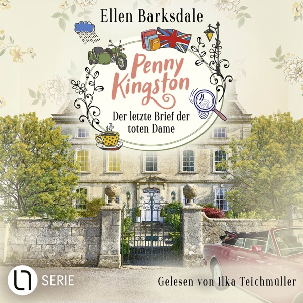 Cover Penny Kingston - Der letzte Brief der toten Dame - Die Sweet Crimes Landhauskrimis, Teil 3