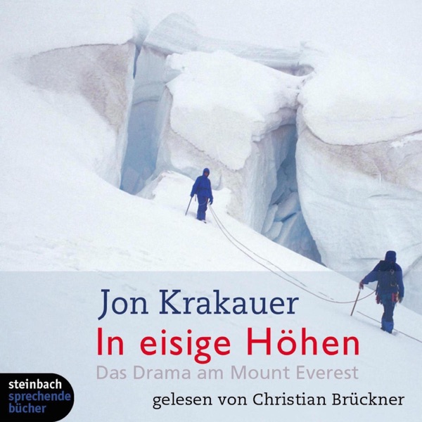 Cover In eisige Höhen - Das Drama am Mount Everest (Ungekürzt)