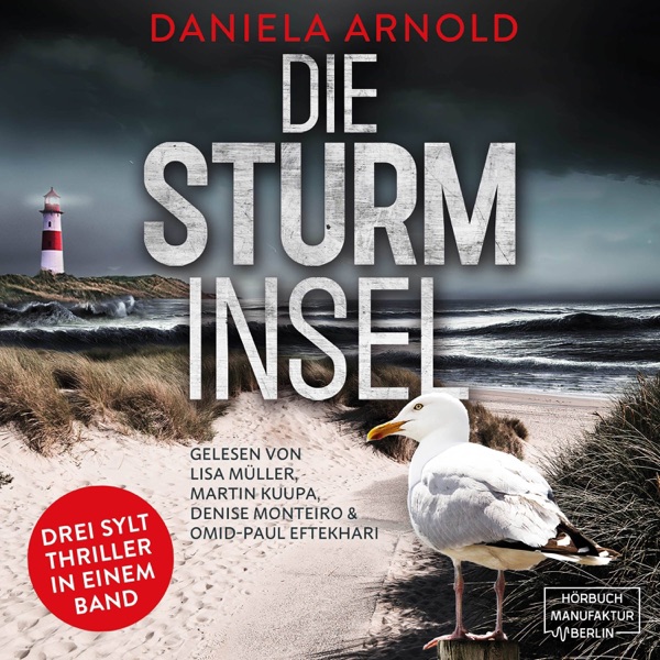 Cover Die Sturminsel - 3 spannende Sylt-Thriller in einem Hörbuch (ungekürzt)