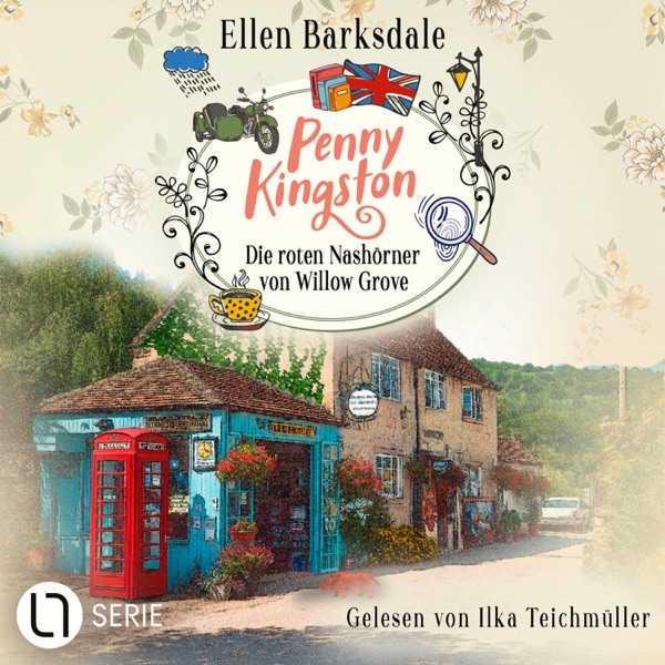 Cover Penny Kingston - Die roten Nashörner von Willow Grove - Die Sweet Crimes Landhauskrimis, Teil 2 (Ungekürzt)
