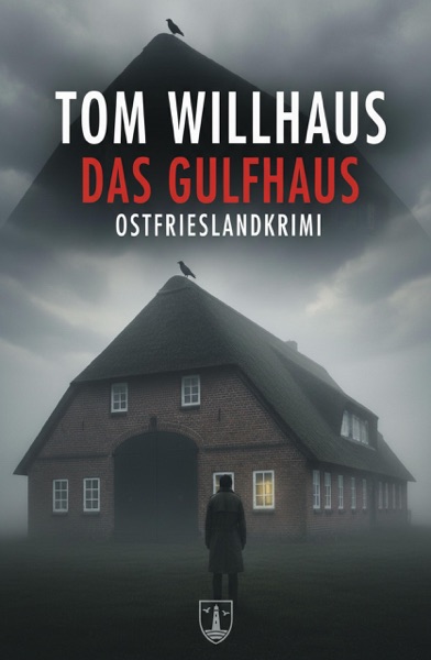 Cover Das Gulfhaus: Ostfrieslandkrimi