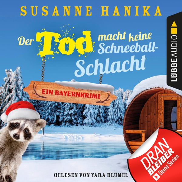 Cover Der Tod macht keine Schneeballschlacht - Sofia und die Hirschgrund-Morde, - Bayernkrimi, Teil 4 (Ungekürzt)