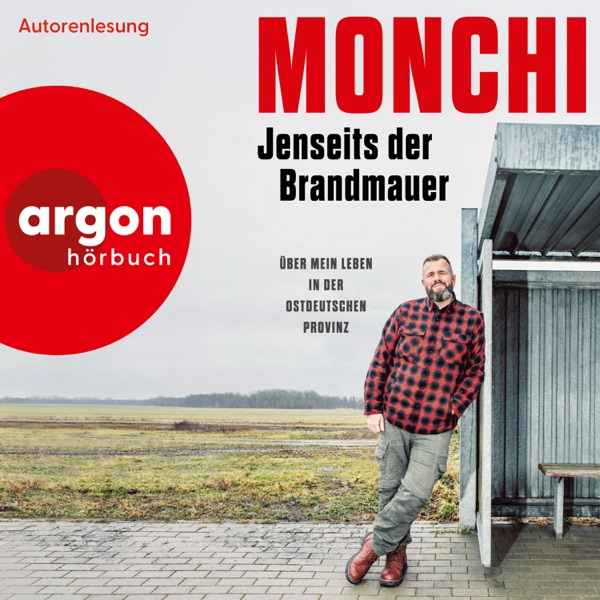 Cover Jenseits der Brandmauer - Über mein Leben in der ostdeutschen Provinz (Ungekürzte Lesung)