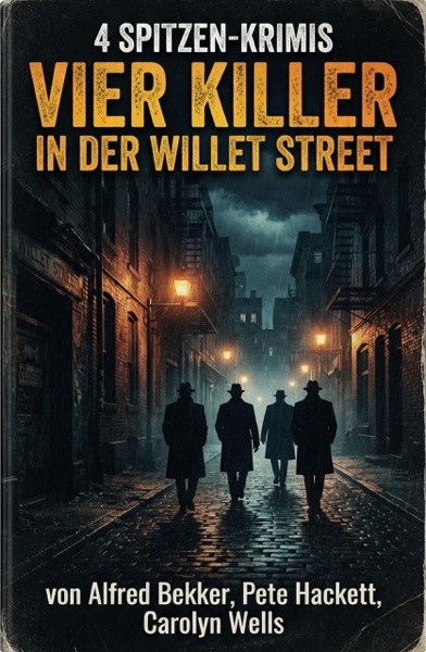 Cover 4 Spitzen-Krimis: Vier Killer in der Willet Street