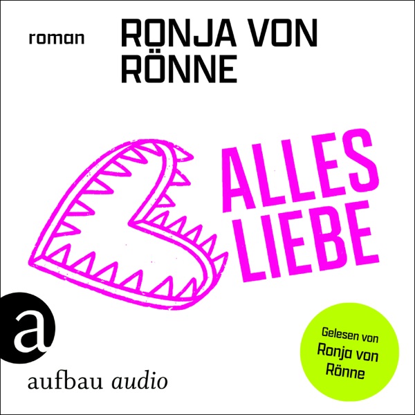 Cover Alles Liebe (Ungekürzt)