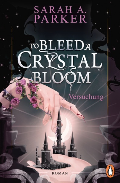 Cover To Bleed a Crystal Bloom