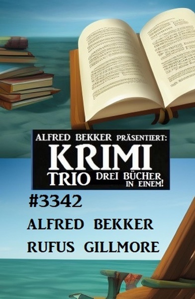 Cover Krimi Trio 3342 - Drei Bücher in einem!