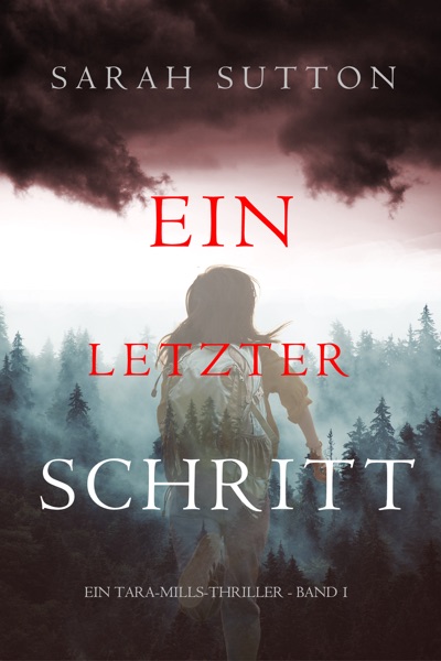 Cover Ein letzter Schritt (Ein Tara-Mills-Thriller - Band 1)