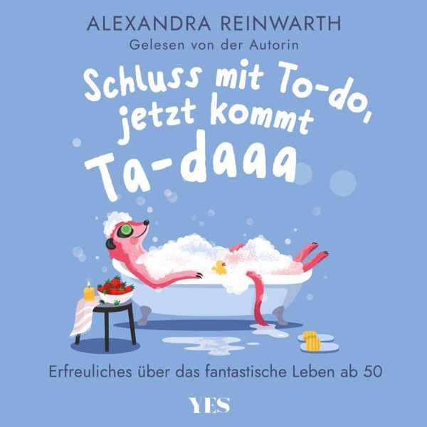 Cover Schluss mit To-do, jetzt kommt Ta-daaa