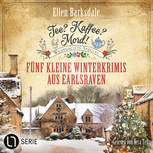Cover Weihnachts-Special - Nathalie Ames ermittelt. Tee? Kaffee? Mord! - Fünf kleine Winterkrimis aus Earlsraven, Folge 36 (Ungekürzt)