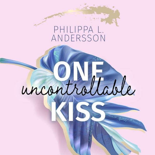 Cover One uncontrollable Kiss