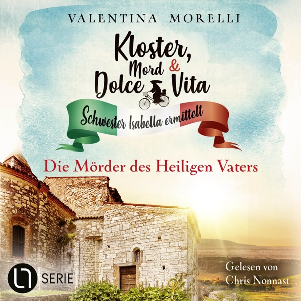 Cover Die Mörder des Heiligen Vaters - Kloster, Mord und Dolce Vita - Schwester Isabella ermittelt, Folge 36 (Ungekürzt)