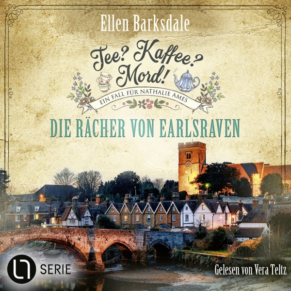 Cover Die Rächer von Earlsraven - Nathalie Ames ermittelt. Tee? Kaffee? Mord!, Folge 40