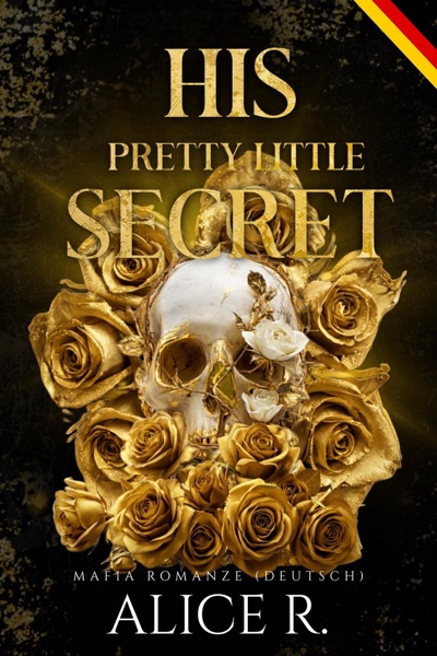 Cover His Pretty Little Secret: Mafia Romanze (Deutsch)