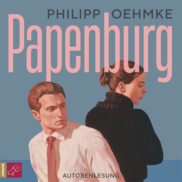 Cover Papenburg - Philipp Oehmkes Roman nach seinem Bestseller "Schönwald" (ungekürzt)