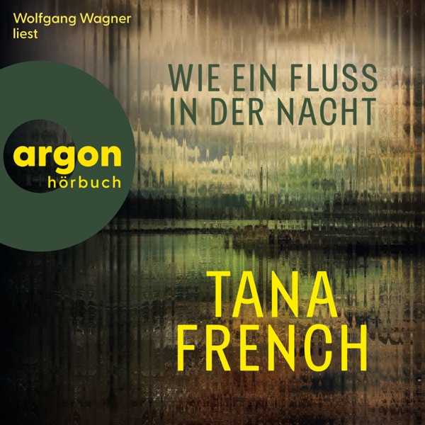 Cover Wie ein Fluss in der Nacht (Ungekürzte Lesung)