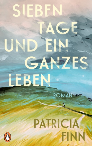 Cover Sieben Tage und ein ganzes Leben