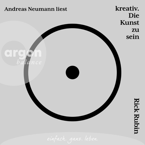 Cover kreativ. Die Kunst zu sein (Ungekürzte Lesung)