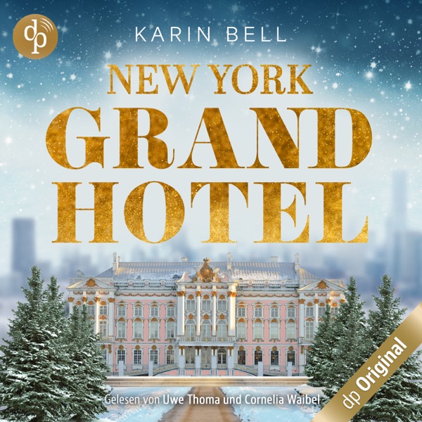 Cover New York Grand Hotel - Im Glanz der Liebe (Ungekürzt)