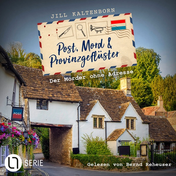 Cover Der Mörder ohne Adresse - Post, Mord und Provinzgeflüster, Folge 1 (Ungekürzt)
