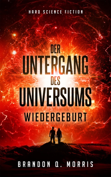 Cover Der Untergang des Universums: Wiedergeburt