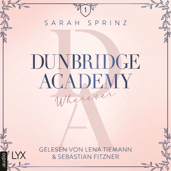 Cover Wherever - Dunbridge Academy, Teil 5 (Ungekürzt)