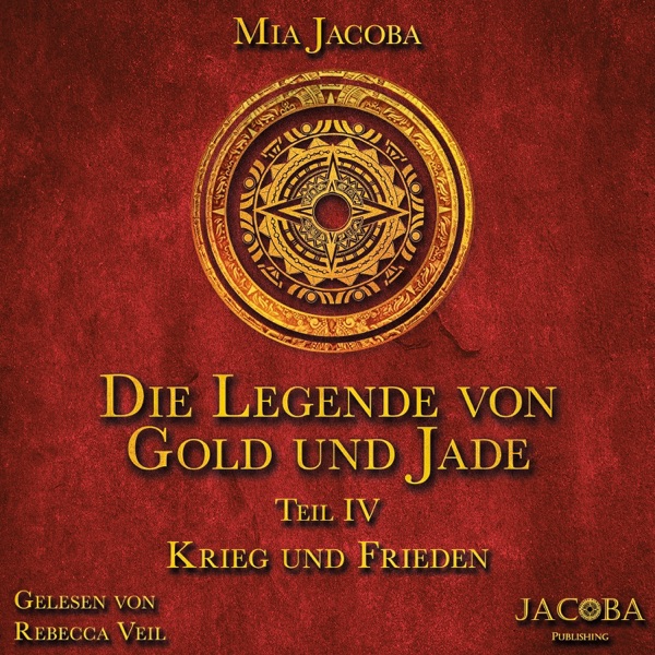 Cover Die Legende von Gold und Jade 4: Krieg und Frieden