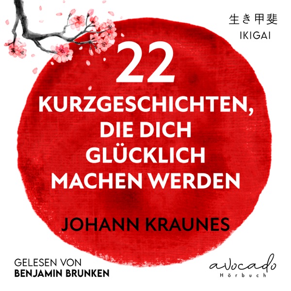 Cover 22 Kurzgeschichten, die dich glücklich machen werden