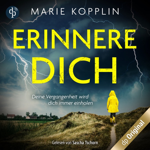 Cover Erinnere dich - Deine Vergangenheit wird dich immer einholen (Ungekürzt)