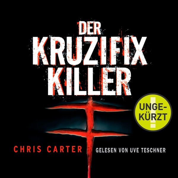 Cover Der Kruzifix-Killer (Ein Hunter-und-Garcia-Thriller 1)