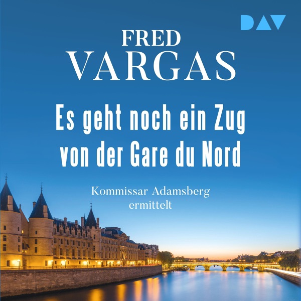 Cover Es geht noch ein Zug von der Gare du Nord: Adamsberg 1